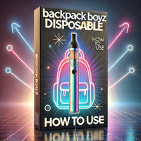 Mastering Your Backpack Boyz Disposable: How to Use and Maintain - DC LLC